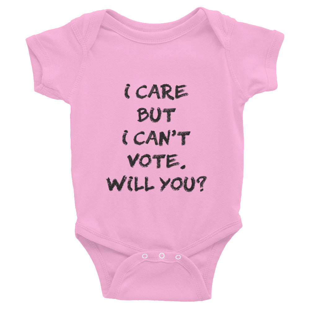 I Care but I Can't Vote Infant Bodysuit