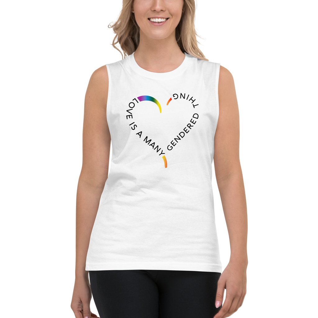Love is a Many Gendered Thing Muscle Shirt