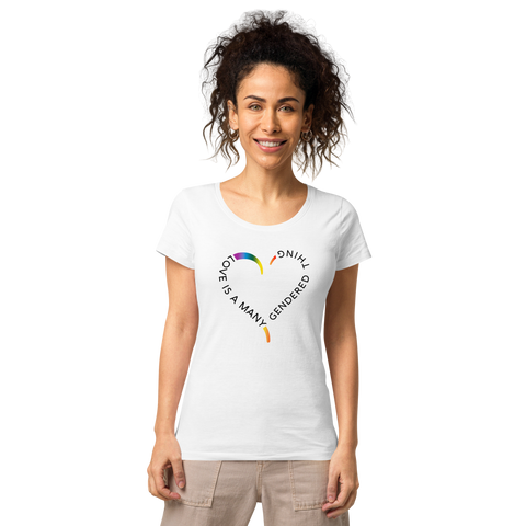 Love is a Many Gendered Thing Women’s basic organic t-shirt