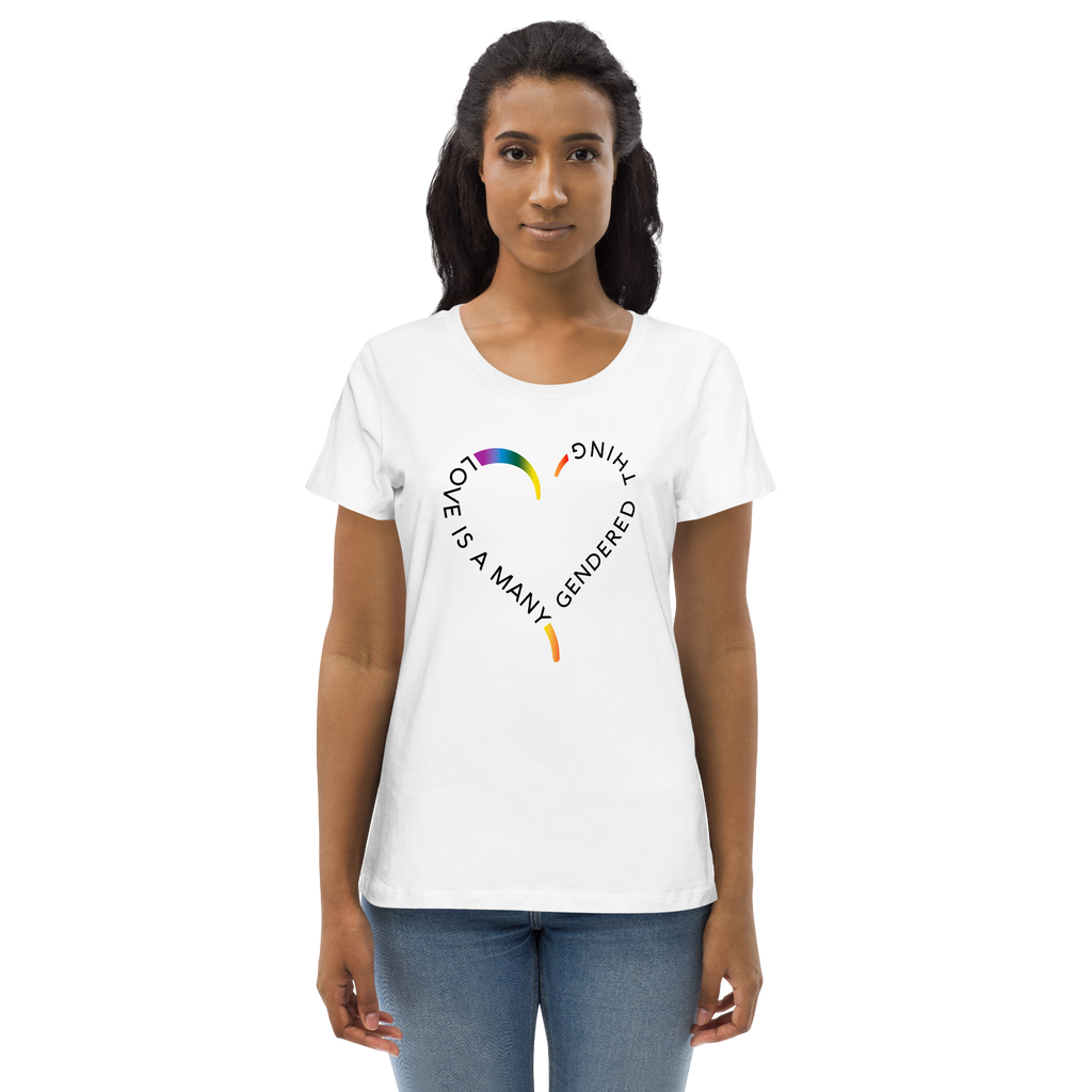 Love is a Many Gendered Thing Women's fitted eco tee